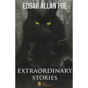 EXTRAORDINARY STORIES - EDGAR ALLAN POE