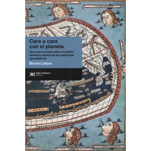 LIBRO CARA A CARA CON EL PLANETA - BRUNO LATOUR