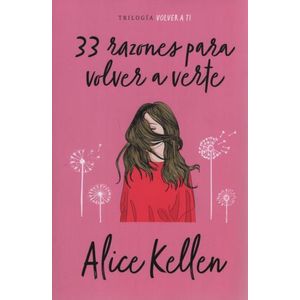 33 RAZONES PARA VOLVER A VERTE - VOLVER A TI 1