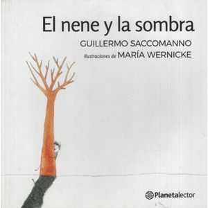 EL NENE Y LA SOMBRA - PLANETA AMARILLO