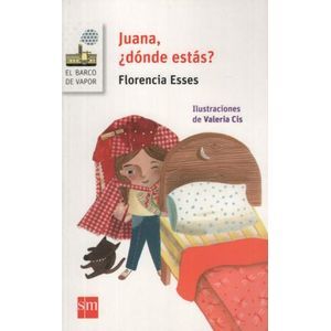 JUANA ¿DONDE ESTAS? - SERIE BLANCA