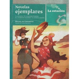 NOVELAS EJEMPLARES - LA ESTACION