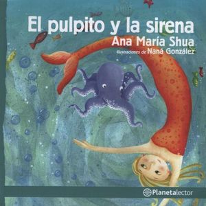 EL PULPITO Y LA SIRENA - PEQUEÑO ASTRONAUTA