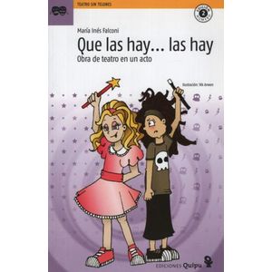 QUE LAS HAY...LAS HAY - OBRA DE TEATRO EN UN ACTO