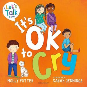 IT'S OK TO CRY - LET'S TALK - MOLLY POTTER