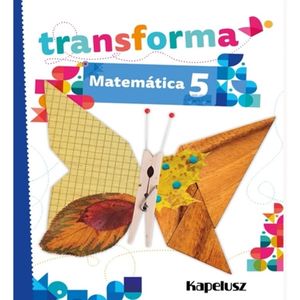 MATEMATICA 5 - TRANSFORMA