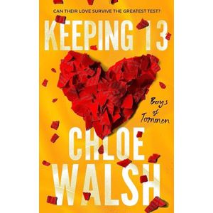 KEEPING 13 - BOYS OF TOMMEN 2 - CHLOE WALSH