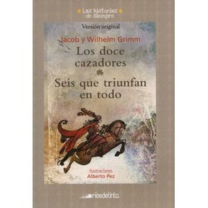 LOS DOCE CAZADORES / SEIS QUE TRIUNFAN EN TODO