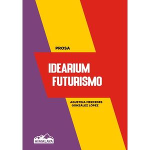 IDEARIUM FUTURISMO - AGUSTINA MERCEDES GONZALEZ LOPEZ