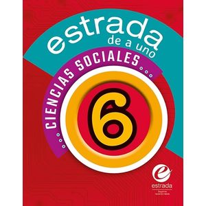 CIENCIAS SOCIALES 6 - ESTRADA DE A UNO