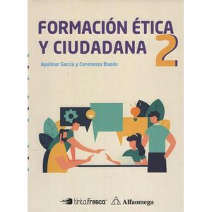FORMACION ETICA Y CIUDADANA 2 - TINTA FRESCA