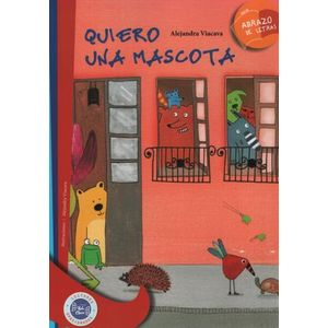QUIERO UNA MASCOTA - ABRAZO DE LETRAS - SERIE ROJA
