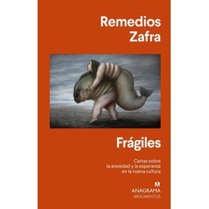 FRAGILES - REMEDIOS ZAFRA