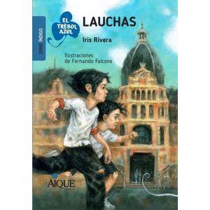 LAUCHAS - EL TREBOL AZUL - SERIE INDIGO - IRIS RIVERA