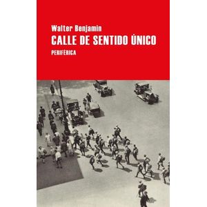 CALLE DE SENTIDO UNICO - BENJAMIN