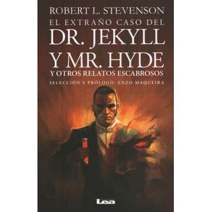 EL EXTRAÑO CASO DEL DR. JEKYLL Y MR. HYDE