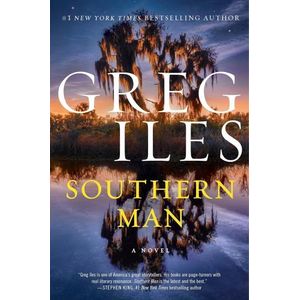 SOUTHERN MAN - PENN CAGE 7 - GREG ILES