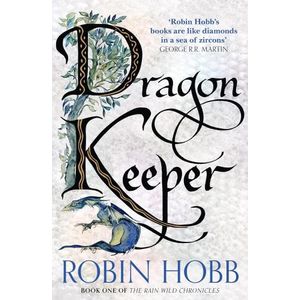 DRAGON KEEPER - THE RAIN WILD CHRONICLES 1 - ROBIN HOBB