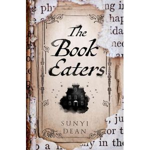 THE BOOK EATERS - SUNYI DEAN
