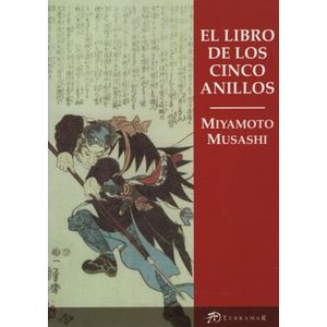 EL LIBRO DE LOS CINCO ANILLOS - MIYAMOTO MUSASHI