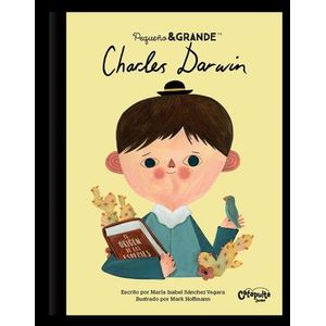 CHARLES DARWIN - PEQUEÑO Y GRANDE - TAPA DURA