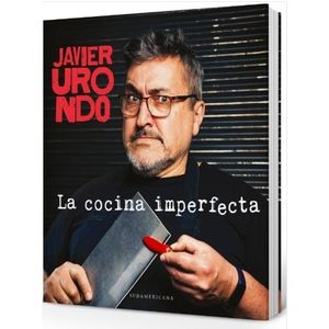 LIBRO LA COCINA IMPERFECTA - JAVIER URONDO