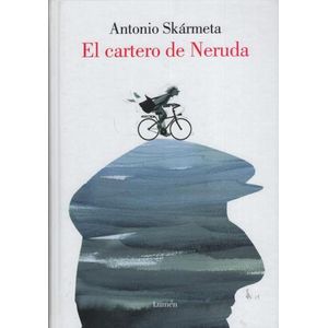 EL CARTERO DE NERUDA (ED.ILUSTRADA)
