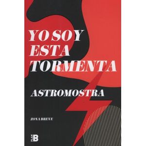 YO SOY ESTA TORMENTA - ASTROMOSTRA