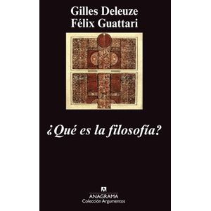 QUE ES LA FILOSOFIA? - GILLES DELEUZE - FELIX GUATTARI