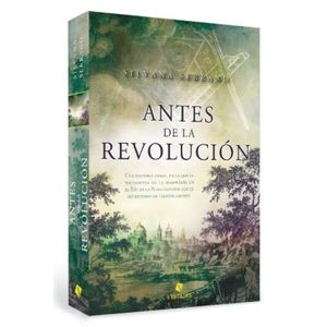ANTES DE LA REVOLUCION - SILVANA SERRANO