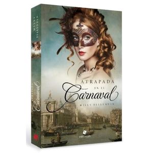 ATRAPADA EN EL CARNAVAL - MILLS BELLENDEN