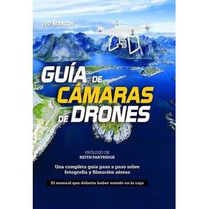 GUÍA DE CÁMARAS DE DRONES