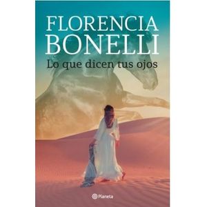 LO QUE DICEN TUS OJOS - FLORENCIA BONELLI