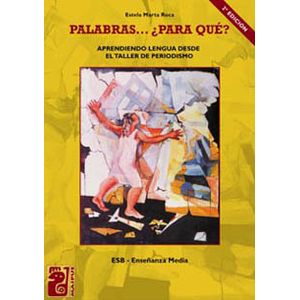 PALABRAS...¿PARA QUE? - APRENDIENDO LENGUA DESDE EL TALLER D
