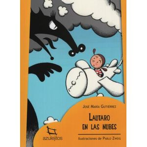 LAUTARO EN LAS NUBES (2DA.EDICION) - AZULEJITOS AMARILLOS (I