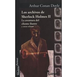 LOS ARCHIVOS DE SHERLOCK HOLMES II - LA AVENTURA DEL CLIENTE