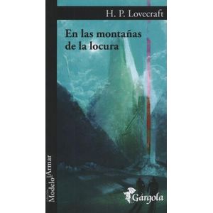 EN LAS MONTAÑAS DE LA LOCURA - H P LOVECRAFT