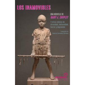 LOS INAMOVIBLES - GARY J. SHIPLEY