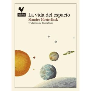 LA VIDA DEL ESPACIO - MAURICE MAETERLINCK