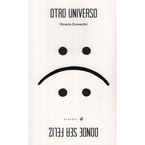 OTRO UNIVERSO DONDE SER FELIZ - ALANDAR