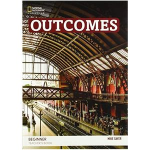 OUTCOMES BEGINNERS (2ND.ED.) TEACHER'S GUIDE WITH CLASS A/CD