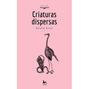 CRIATURAS DISPERSAS - NATALIA GELOS