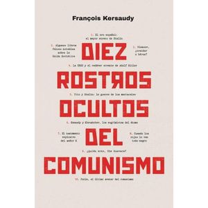 DIEZ ROSTROS OCULTOS DEL COMUNISMO - FRANCOIS KERSAUDY