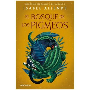 EL BOSQUE DE LOS PIGMEOS - ISABEL ALLENDE