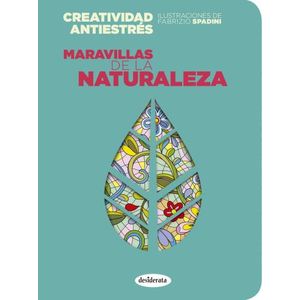 MARAVILLAS DE LA NATURALEZA - CREATIVIDAD ANTIESTRES