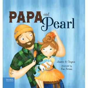 PAPA AND PEARL - ANNETTE M. CLAYTON - KIMBERLEY BARNES