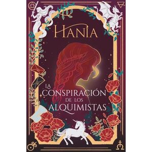 LA CONSPIRACION DE LOS ALQUIMISTAS - HANIA CZAJKOWSKI