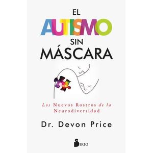 EL AUTISMO SIN MASCARA - DEVON PRICE