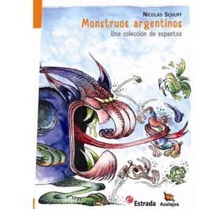 MONSTRUOS ARGENTINOS (3RA.EDICIÓN) - AZULEJOS NARANJA