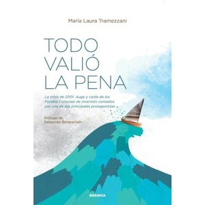 TODO VALIO LA PENA - MARIA LAURA TRAMEZZANI